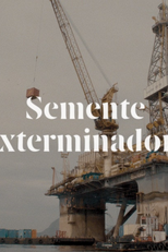 Semente Exterminadora (Semente Exterminadora)