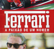 Ferrari - A Paixão de um Homem