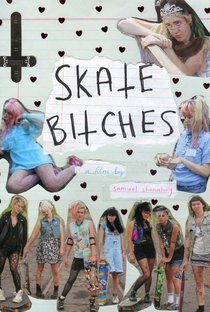 Skate Bitches - Poster / Capa / Cartaz - Oficial 1