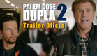 Pai Em Dose Dupla 2 | Trailer Oficial #2 | LEG | Paramount Pictures Brasil