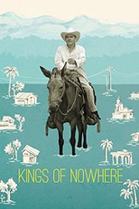 Kings of Nowhere (Los reyes del pueblo que no existe)