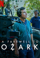 Ozark: Despedida (A Farewell To Ozark)