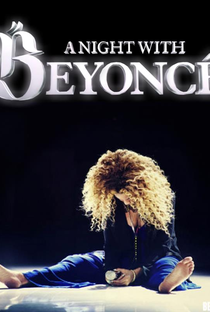 A Night With Beyoncé - Poster / Capa / Cartaz - Oficial 2
