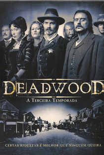 Deadwood - Cidade Sem Lei (3ª Temporada) - Poster / Capa / Cartaz - Oficial 1