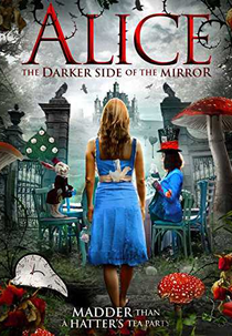 Alice: O Lado Negro do Espelho (The Other Side of the Mirror)