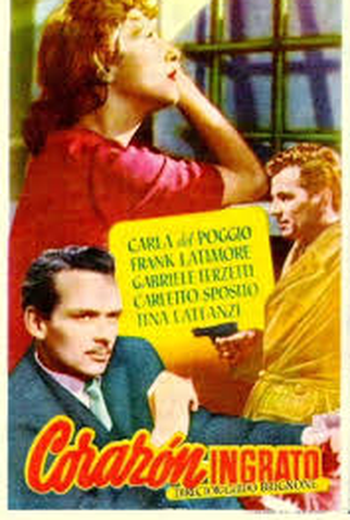 Poster 1 de Filme Coração Ingrato (1951)