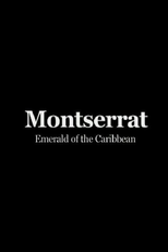 Montserrat: Emerald of the Caribbean (Montserrat: Emerald of the Caribbean)