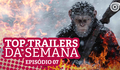 AO CAIR DA NOITE, PLANETA DOS MACACOS E MAIS | TOP Trailers da Semana