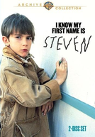 I Know My First Name Is Steven (I Know My First Name Is Steven)