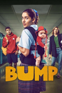 Bump (1ª Temporada) - Poster / Capa / Cartaz - Oficial 1