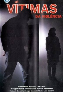 Vítimas da Violência (Victims)