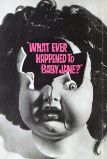 O Que Teria Acontecido a Baby Jane? - Poster / Capa / Cartaz - Oficial 2