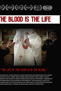 The Blood is the Life - Poster / Capa / Cartaz - Oficial 1