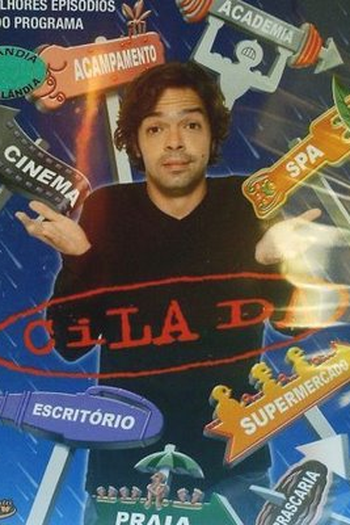  de Série Cilada (1ª Temporada) (2005)