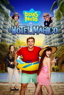 Luccas Neto em: O Hotel Mágico - Poster / Capa / Cartaz - Oficial 1