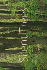 Silent Trees (Silent Trees)