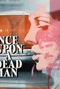 Once Upon a Dead Man - Poster / Capa / Cartaz - Oficial 1