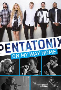 Pentatonix - On My Way Home - Poster / Capa / Cartaz - Oficial 1