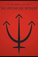 The Pitchfork Retreat (The Pitchfork Retreat)