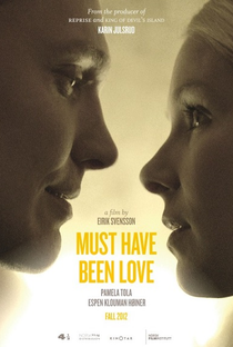 Must Have Been Love - Poster / Capa / Cartaz - Oficial 4