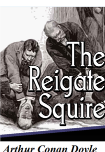 The Reigate Squires (The Reigate Squires)