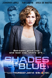 Shades of Blue: Segredos Policiais (1ª Temporada) - Poster / Capa / Cartaz - Oficial 1
