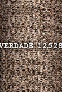 Verdade 12.528 - Poster / Capa / Cartaz - Oficial 1