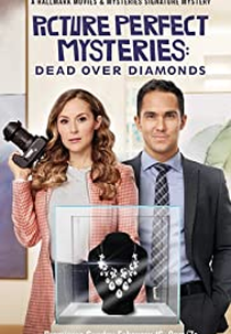 Picture Perfect Mysteries: Dead Over Diamonds (Picture Perfect Mysteries: Dead Over Diamonds)