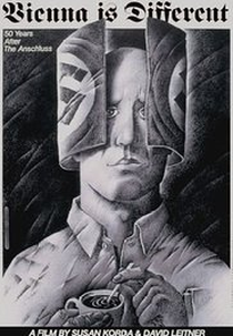 Vienna Is Different: 50 Years After the Anschluss (Vienna Is Different: 50 Years After the Anschluss)