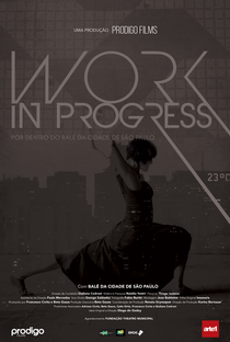 Work In Progress: Por Dentro do Balé da Cidade - Poster / Capa / Cartaz - Oficial 1
