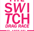 The Switch Drag Race (2° Temporada)