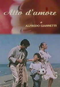 Atto d'amore (Atto d'amore)
