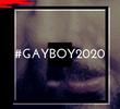 #Gayboy2020