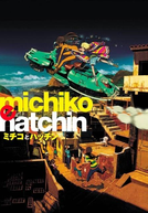 Michiko e Hatchin (Michiko to Hatchin)