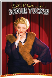 The Outrageous Sophie Tucker - Poster / Capa / Cartaz - Oficial 1