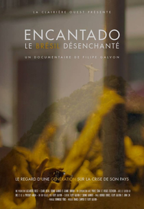 Encantado, o Brasil em Desencanto (Encantado, le Brésil désenchanté)