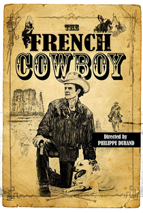 The French Cowboy - Poster / Capa / Cartaz - Oficial 1