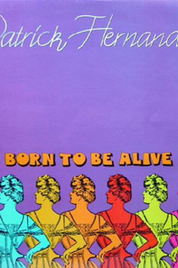 Poster de Curta Patrick Hernandez: Born to Be Alive (1978)