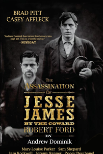 O Assassinato de Jesse James pelo Covarde Robert Ford - Poster / Capa / Cartaz - Oficial 7