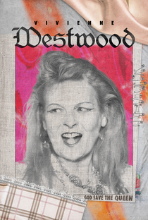 Vivienne Westwood: God Save the Queen - Poster / Capa / Cartaz - Oficial 1