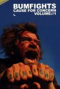 Bumfights: A Cause for Concern - Poster / Capa / Cartaz - Oficial 1