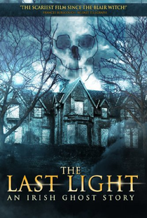 The Last Light: An Irish Ghost Story - Poster / Capa / Cartaz - Oficial 1