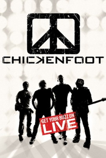 Chickenfoot: Get Your Buzz On Live - Poster / Capa / Cartaz - Oficial 1
