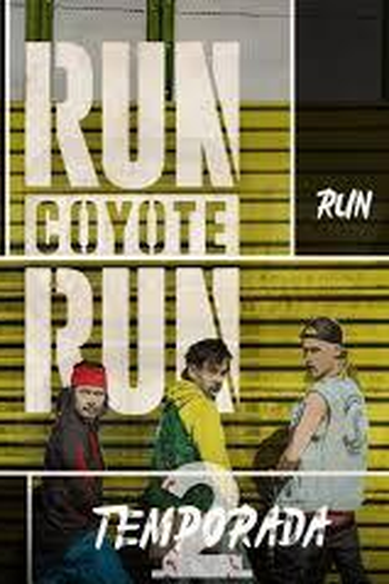 Poster de Série Run Coyote Run (2ª Temporada) (2018)