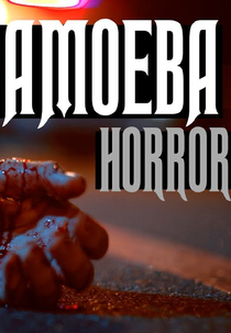 Amoeba Horror (Amoeba Horror)