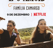 É o Amor: Família Camargo (1ª Temporada)