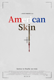 American Skin - Poster / Capa / Cartaz - Oficial 1
