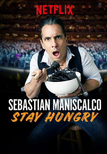 Sebastian Maniscalco: Stay Hungry (Sebastian Maniscalco: Stay Hungry)