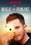 Mágica para a Humanidade (2ª Temporada) (Magic For Humans (Season 2))