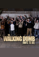 The Walking Dumb (The Walking Dumb)